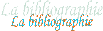 La bibliographie